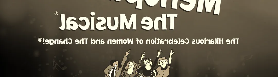 Menopause - The Musical